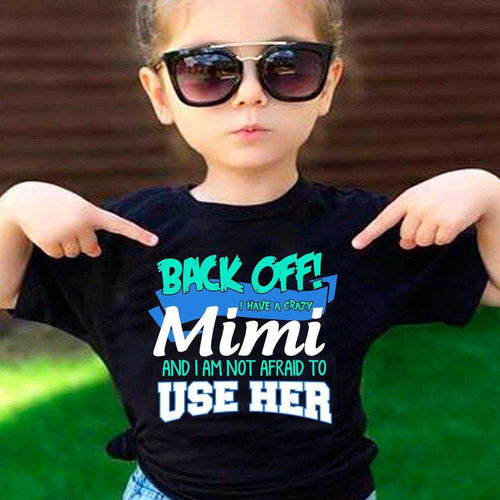 Back Off Crazy Mimi Shirt - MyShoppingSpot