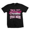 Back Off - Crazy Grandma - MyShoppingSpot