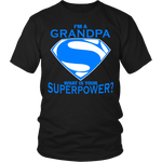 I'm A Grandpa Whats Your Super Power - MyShoppingSpot